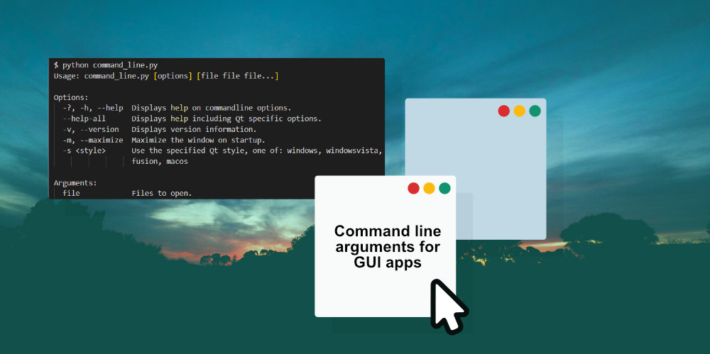 Handle Command Line Arguments In GUI Applications With PyQt6